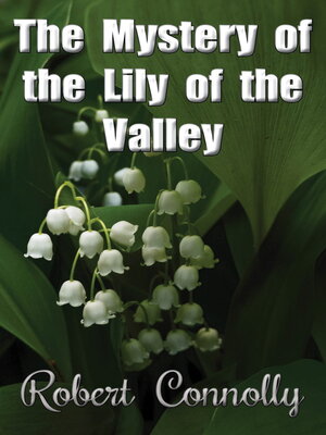 cover image of The Mystery of the Lily of the Valley
